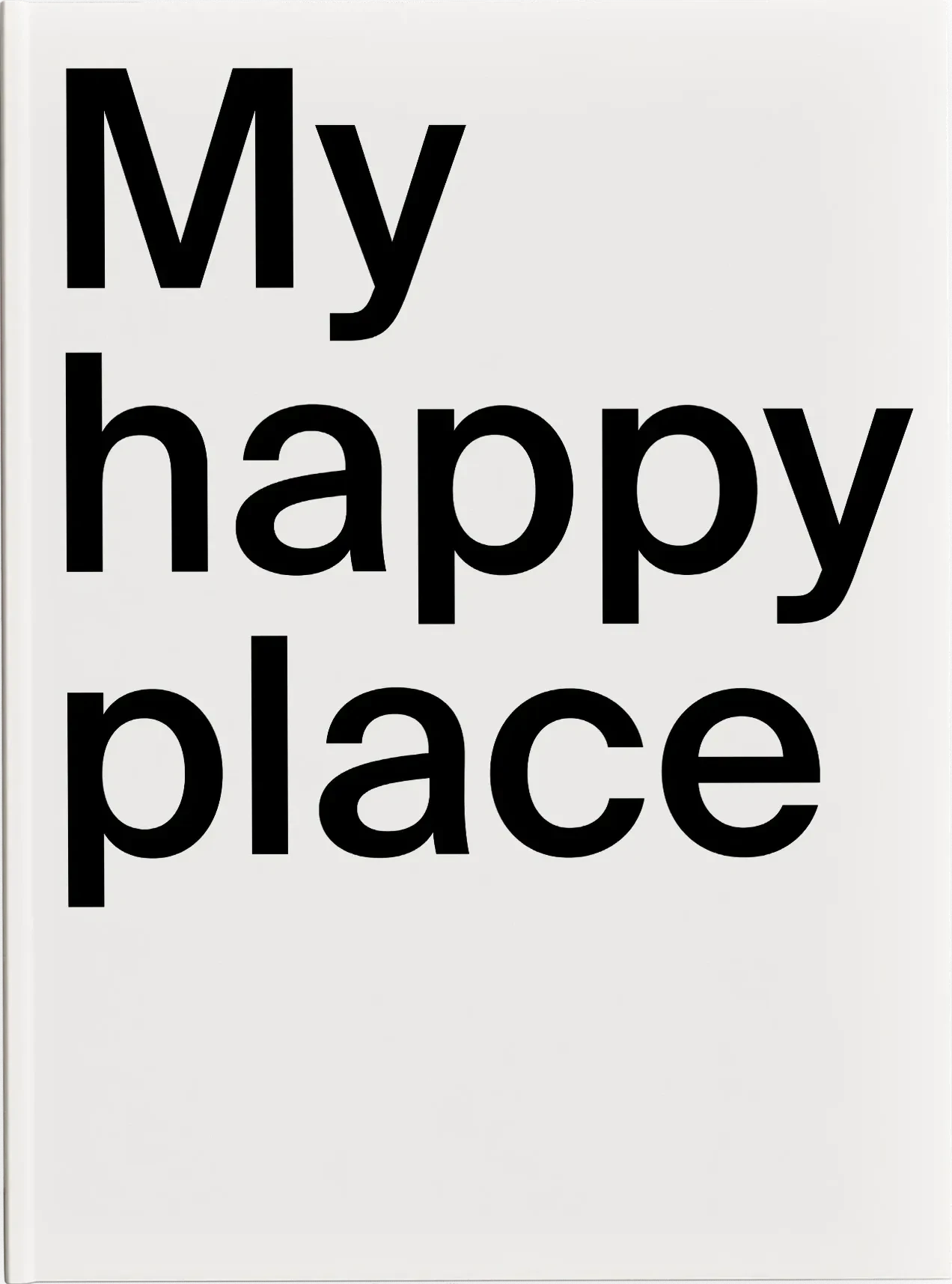 My happy place, A4 book